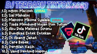 DJ TIKTOK TERBARU 2023 - DJ NGOPI MASZEH X DJ MAPOPO MBONA SYALALA X DJ YANG PENTING HAPPY