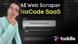 Build your Own AI Web Scraper Micro SaaS using NoCode (Toddle & Xano)