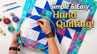 Hand Quilting Basics - 3 Easy Stitches for Beginners!