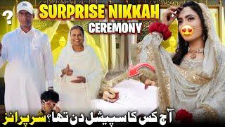 SURPRISE NIKKAJ CEREMONY  Aj Kis Ka Specail Din Tha? Humare Ami Abu