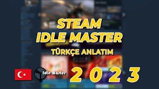 Steam Idle Master Kullanımı Türkçe Rehber 2023