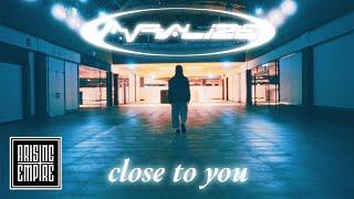 AVRALIZE - close to you (OFFICIAL VIDEO)