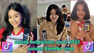 cewe kalkulator Tik tok viral 2022||demeknya gak ada obat||saman Brembo 