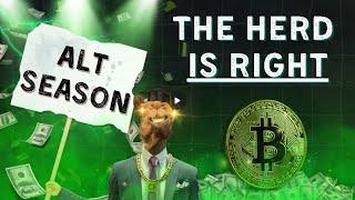 The Herd is Right about ALTSEASON !!