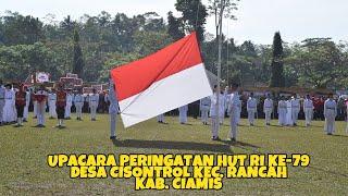 Upacara Bendera Peringatan HUT RI Ke-79 Desa Cisontrol 2024