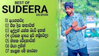 BEST OF SUDEERA DILSHAN | Heart touching and mind relaxing songs collection |