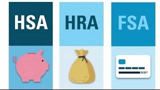 What's an HSA? HRA? FSA?