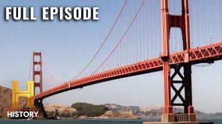 Modern Marvels: The Unmatched Brilliance of the Golden Gate Bridge (S2, E6) | Full Episode