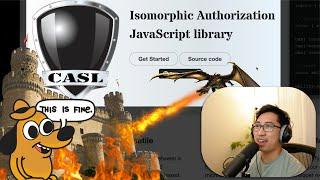 Is this the best NodeJS Authorization Library? | CASL JavaScript Tutorial