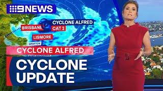 Tropical Cyclone Alfred: Conditions deteriorate as cyclone approaches | 9 News Australia