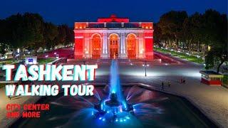 TASHKENT WALKING TOUR | City Center And More