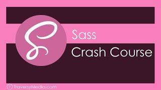 Sass Crash Course