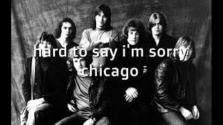 Hard To Say I'm Sorry - Chicago #chicago #Karaoke #lyrics (Karaoke Version)