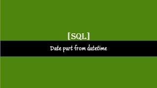 Date part from datetime SQL Server