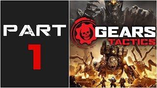 Gears Tactics - Gameplay Walkthrough - Part 1 - "ACT I (FULL)"