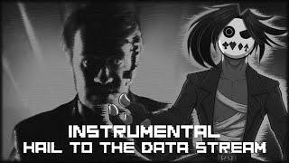 Hail to the Data Stream Instrumental