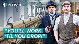 Could You Survive as a Victorian Factory Worker?