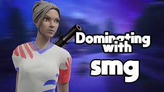 Dominating with SMGs