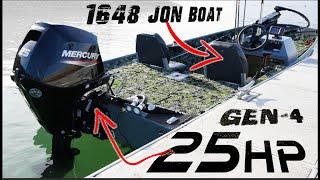 Will this 25hp push a 1648 Jon Boat rated for a 50hp?