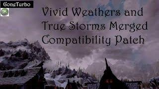 Skyrim Vivid Weathers and True Storms Compatibility Patch