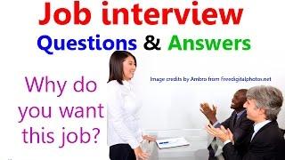 WHY DO YOU WANT THIS JOB? Job interview questions and answers