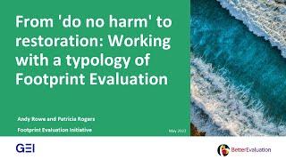 From 'do no harm' to restoration: Working with a typology of Footprint Evaluation