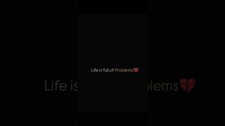 Life is full of problems#life #problem #short #video