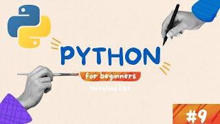 Python Programming Tutorial #9 iterating list