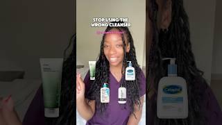 Stop using the Wrong Cleanser for your skin!! #skincare