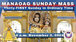 SUNDAY MASS TODAY at OUR LADY OF MANAOAG CHURCH LIVE MASS  6:00 A.M.  November 3,  2024