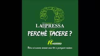 La Pressa e Radiamo - Perché tacere? Promo