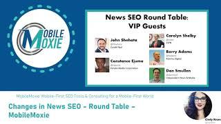 MobileMoxie - News SEO VIP Roundtable