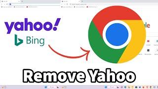 How to Remove Yahoo Search from Google Chrome Web Browser - Change Yahoo to Google in Chrome - 2024