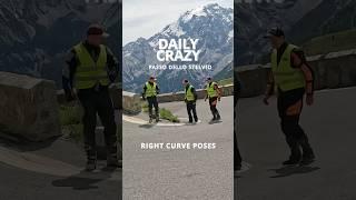 Daily Crazy - Passo dello Stelvio - Right curve poses 2025.06.17
