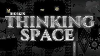 I beat this TOP 10 in 2 DAYS! [240fps] - Thinking Space 100% (Extreme Demon) By Hideki