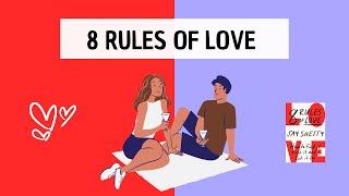 8 Rules Of Love (detailed summary) by Jay Shetty explained - The key to finding your dream partner!