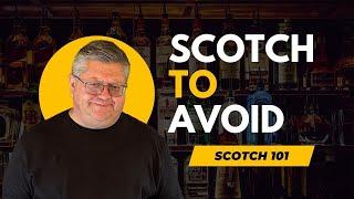 10 Scotch Whiskies You Should Not Buy!