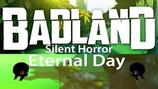 Badland Eternal Day - Silent Horror 3 stars walkthrough [HD]