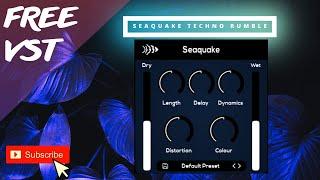 FREE VST Plugin Seaquake Techno Rumble