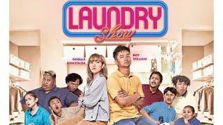 Film Bioskop Indonesia  Drama Komedi "Laundry Show" | Full HD|Boy Wiliam Gisel Anastasia.#dirumahaja