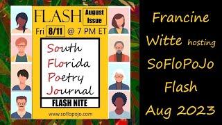 SoFloPoJo "FLAUNCH" - Aug 2023 hosted by Francine Witte