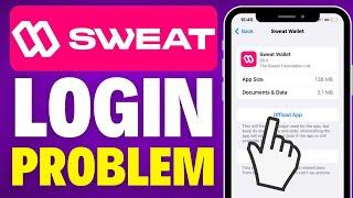 How To Solve Sweat Wallet Login Problem 2024