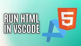 How to run HTML file on Visual Studio Code (Full Guide)