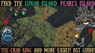 Find The Lunar Island, Pearl's Island & The Crab King Easily - Don't Starve Together Guide