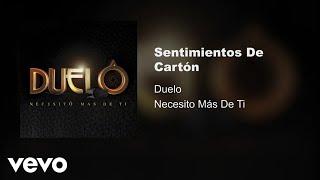 Duelo - Sentimientos De Cartón (Audio)