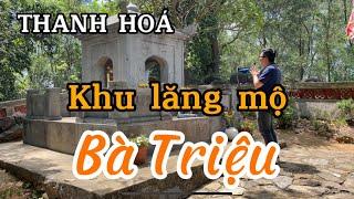 Khu lăng mộ Bà Triệu (Ba Trieu's tomb area) I Hậu Lộc I Thanh Hoá I Vietnam I Thang Vu