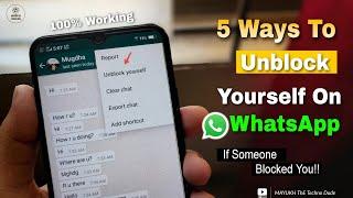 How To Unblock Yourself On WhatsApp If Someone Blocked You (5 Ways)