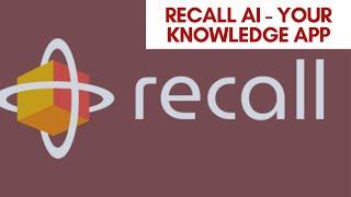 Recall AI your new knowledge base