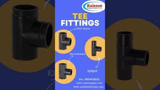 Tee Fittings Comparison from Rainson Pipe Industries Pvt. Ltd. #fittings #rainsonpipeindustries