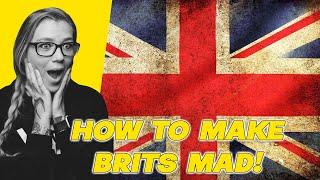 AMERICAN REACTS TO HOW TO MAKE BRITISH MAD | AMANDA RAE